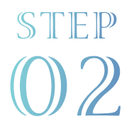 STEP 02